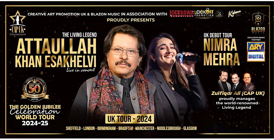 LEGEND ATTAULLAH ESAKHELVI KHAN and NIMRA MEHRA LIVE IN CONCERT - Sheffield